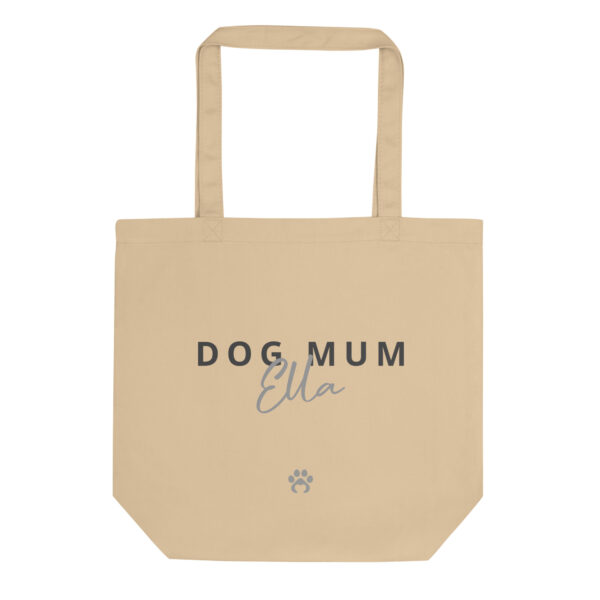Dog Mum Bio-Stoffbeutel “Ellas kleiner Büdel” – individueller Druck des Namens möglich